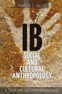 Imagen de portada: Ib Social and Cultural Anthropology: 9781627346146