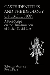 Imagen de portada: Caste Identities and The Ideology of Exclusion 9781627347037