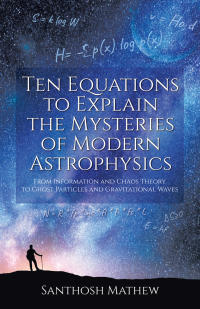Titelbild: Ten Equations to Explain the Mysteries of Modern Astrophysics 9781627347204