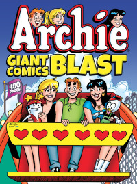 Cover image: Archie Giant Comics Blast 9781627388894