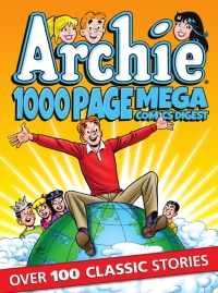 表紙画像: Archie 1000 Page Comics Mega-Digest 9781627389051