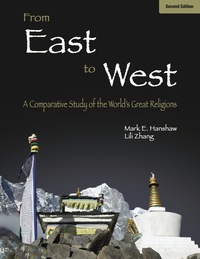 Cover image: From East to West: A Comparative Study of the World's Great Religions 2nd edition 9781627518567