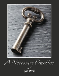 Cover image: A Necessary Practice 1st edition 9781627519083