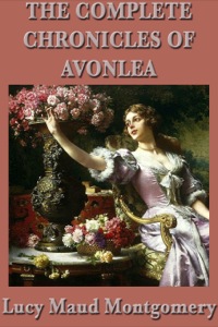 Omslagafbeelding: The Complete Chronicles of Avonlea 9781617200847