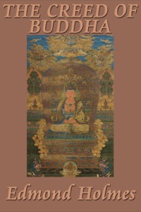 Immagine di copertina: The Creed of Buddha 9781604593013