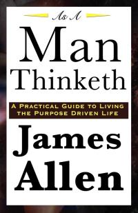 表紙画像: As a Man Thinketh 9781604591897