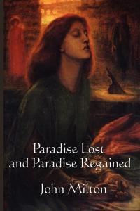 Omslagafbeelding: Paradise Lost and Paradise Regained 9781627554206