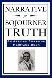 Omslagafbeelding: The Narrative of Sojourner Truth 9781617206481