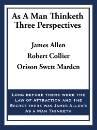Imagen de portada: As A Man Thinketh: Three Perspectives 9781627554244