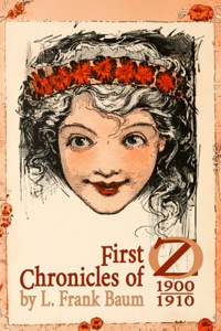 Immagine di copertina: First Chronicles of Oz 9781627554756