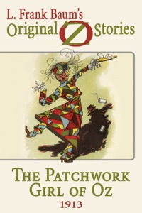 Imagen de portada: The Patchwork Girl of Oz 9781617205521