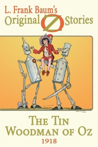 表紙画像: The Tin Woodman of Oz 9781617205231