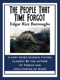 Cover image: The People That Time Forgot 9781627556767