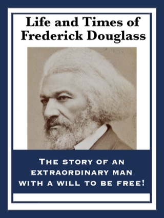 Imagen de portada: Life and Times of Frederick Douglass 9781604592320