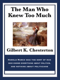 Cover image: The Man Who Knew Too Much 9781627557887
