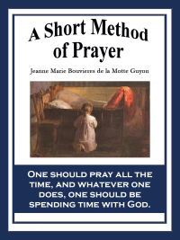 Omslagafbeelding: A Short Method of Prayer 9781617208577