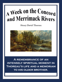 Imagen de portada: A Week on the Concord and Merrimack Rivers 9781604592979