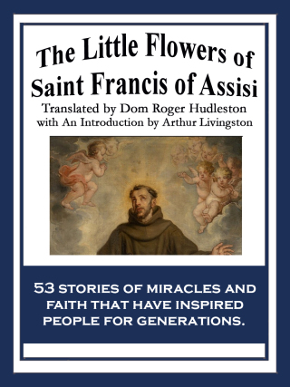 Cover image: The Little Flowers of Saint Francis of Assisi 9781617203367