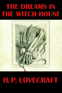 Cover image: The Dreams in the Witch-House 9781627558914