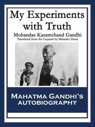 Cover image: My Experiments with Truth 9781617202124