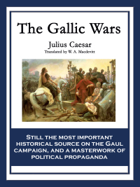 Cover image: The Gallic Wars 9781604597622
