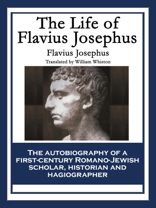 表紙画像: The Life of Flavius Josephus 9781604597257