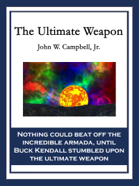 Cover image: The Ultimate Weapon 9781604596595