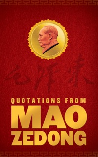 صورة الغلاف: Quotations from Mao Zedong 9781627740074