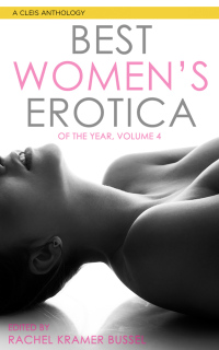 Cover image: Best Women's Erotica of the Year, Volume 4 9781627782487