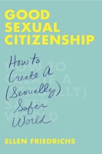 Cover image: Good Sexual Citizenship 9781627782876