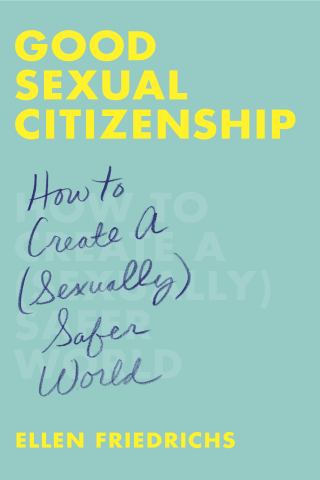 Omslagafbeelding: Good Sexual Citizenship 9781627782876