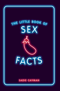 Cover image: The Little Book of Sex Facts 9781627783309