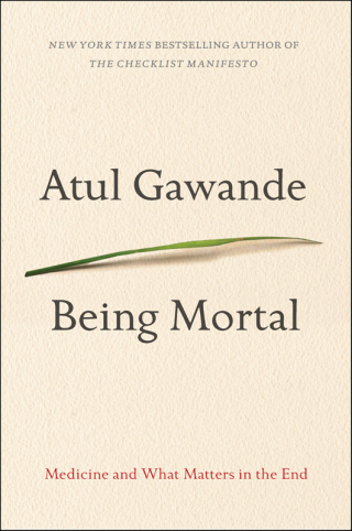 Cover image: Being Mortal 9780805095159