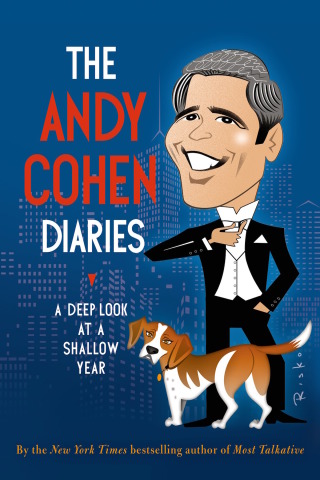 Cover image: The Andy Cohen Diaries 9781627792288