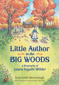 Cover image: Little Author in the Big Woods 9780805095425