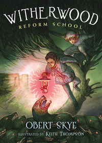 Cover image: Witherwood Reform School 9780805098792