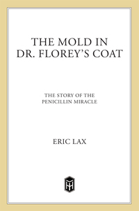 Cover image: The Mold in Dr. Florey's Coat 9780805077780