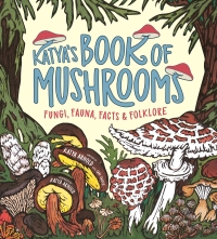 Cover image: Katya's Book of Mushrooms 9780805041361