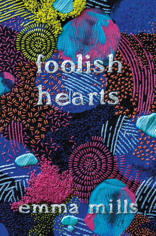 Cover image: Foolish Hearts 9781250178848