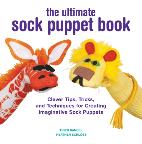 The Ultimate Sock Puppet Book: Clever Tips, Tricks, and Techniques for Creating Imaginative Sock Puppets - FULL INSTANT DOWNLOAD | PDF DOCX EPUB