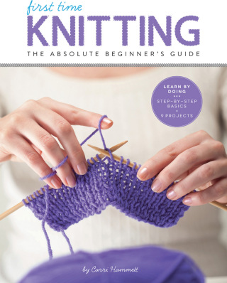 Cover image: First Time Knitting 9781589238053