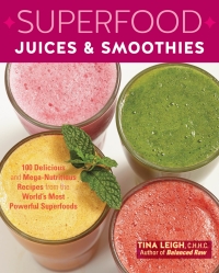 Cover image: Superfood Juices & Smoothies 9781592336043