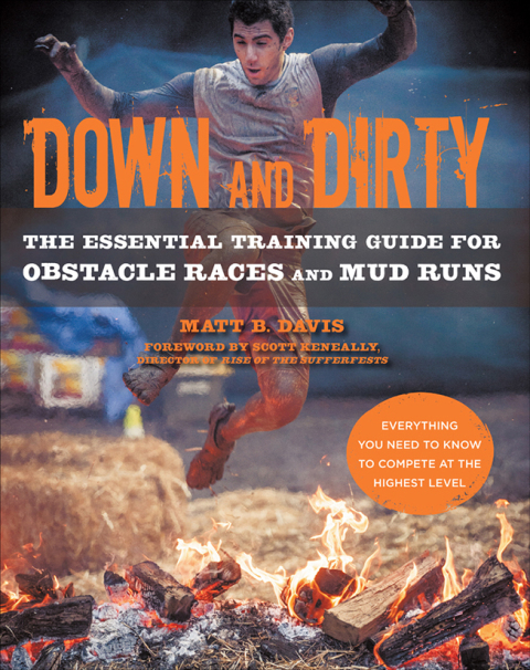 Down and Dirty: The Essential Training Guide for Obstacle Races and Mud Runs - FULL INSTANT DOWNLOAD | PDF DOCX EPUB