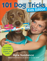 Imagen de portada: 101 Dog Tricks, Kids Edition 9781592538935