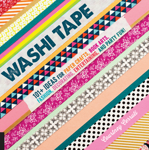 Washi Tape: 101+ Ideas for Paper Crafts, Book Arts, Fashion, Decorating, Entertaining, and Party Fun! - FULL INSTANT DOWNLOAD | PDF DOCX EPUB