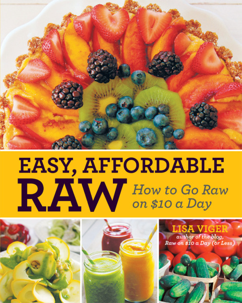 Easy Affordable Raw: How to Go Raw on $10 a Day - FULL INSTANT DOWNLOAD | PDF DOCX EPUB