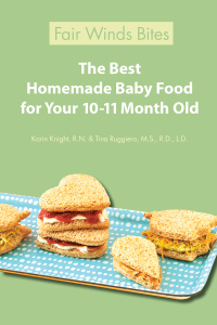 صورة الغلاف: The Best Homemade Baby Food: Your Baby's Early Nutrition 9781592334230