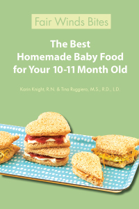 Imagen de portada: The Best Homemade Baby Food: Your Baby's Early Nutrition 9781592334230