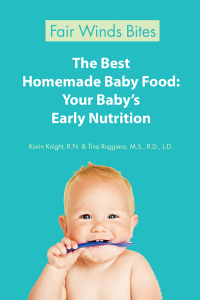Cover image: The Best Homemade Baby Food: Your Baby's Early Nutrition 9781592334230