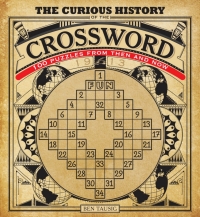 Cover image: The Curious History of the Crossword 9781937994457